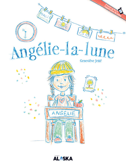 Title details for Angélie-la-lune by Geneviève Jetté - Available